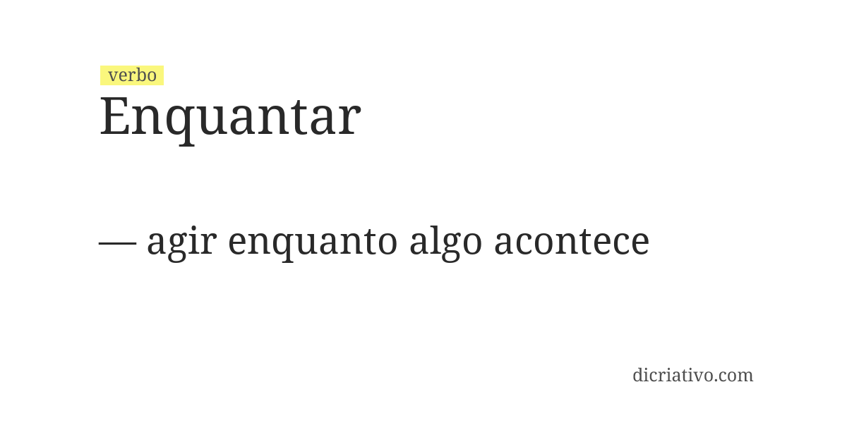 Significado de enquantar