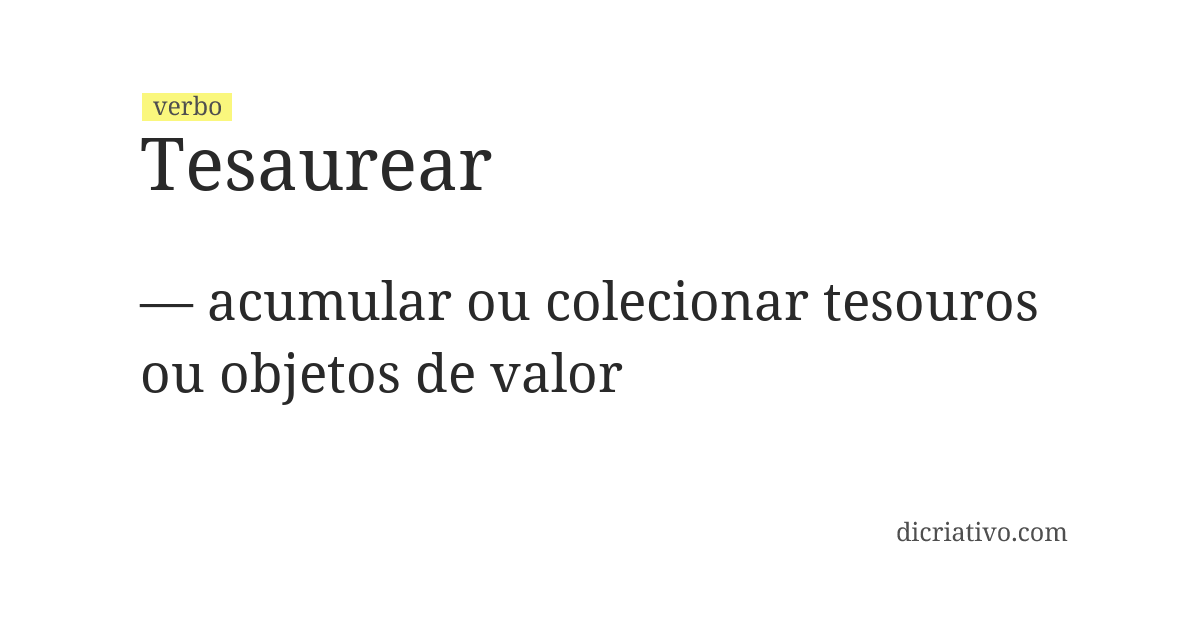 Significado de tesaurear