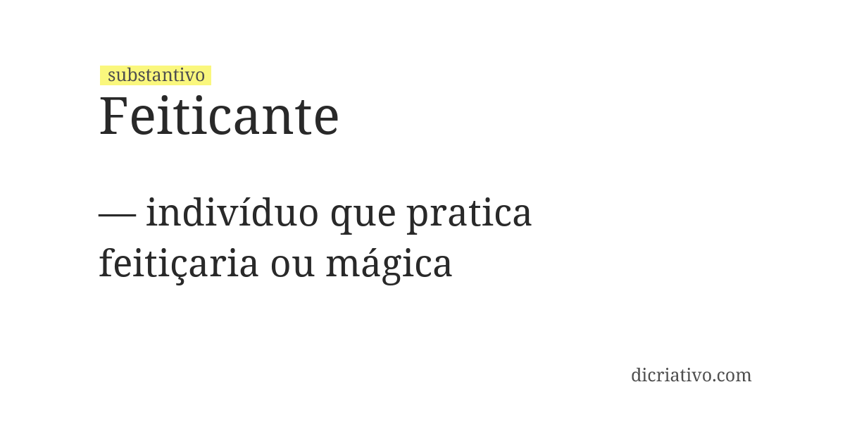 Significado de feiticante