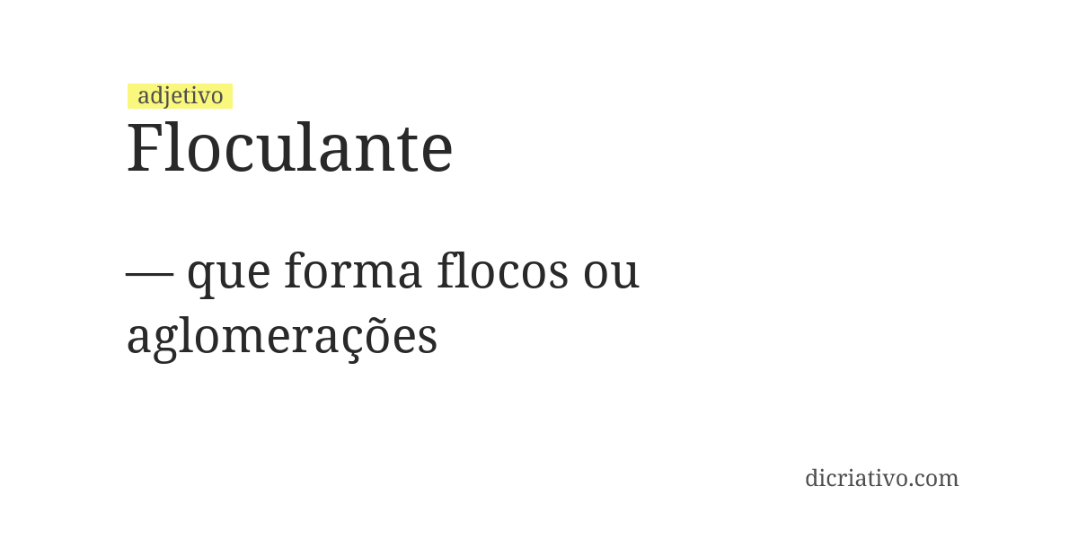Significado de floculante