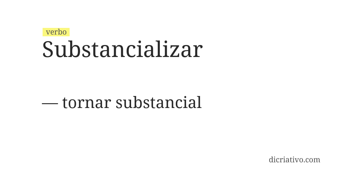 Significado de substancializar