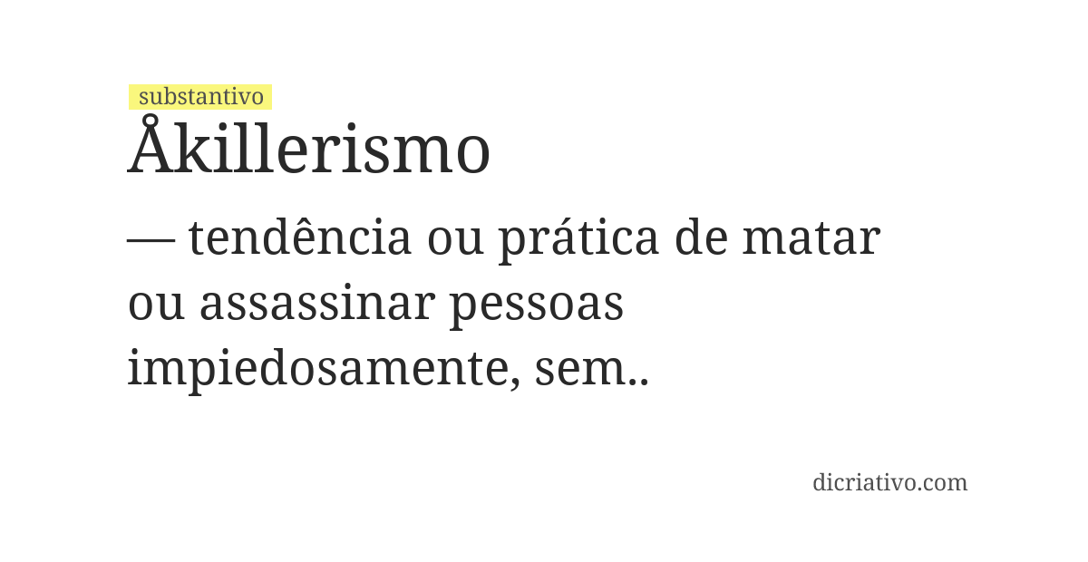 Significado de åkillerismo
