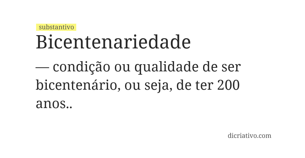 Significado de bicentenariedade