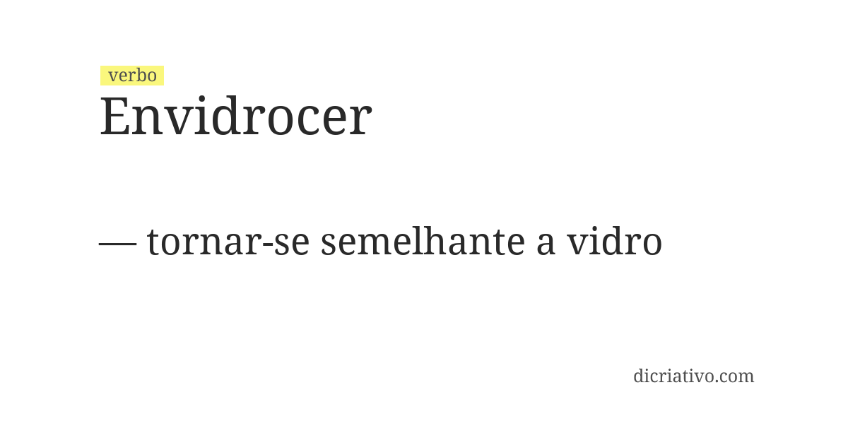 Significado de envidrocer