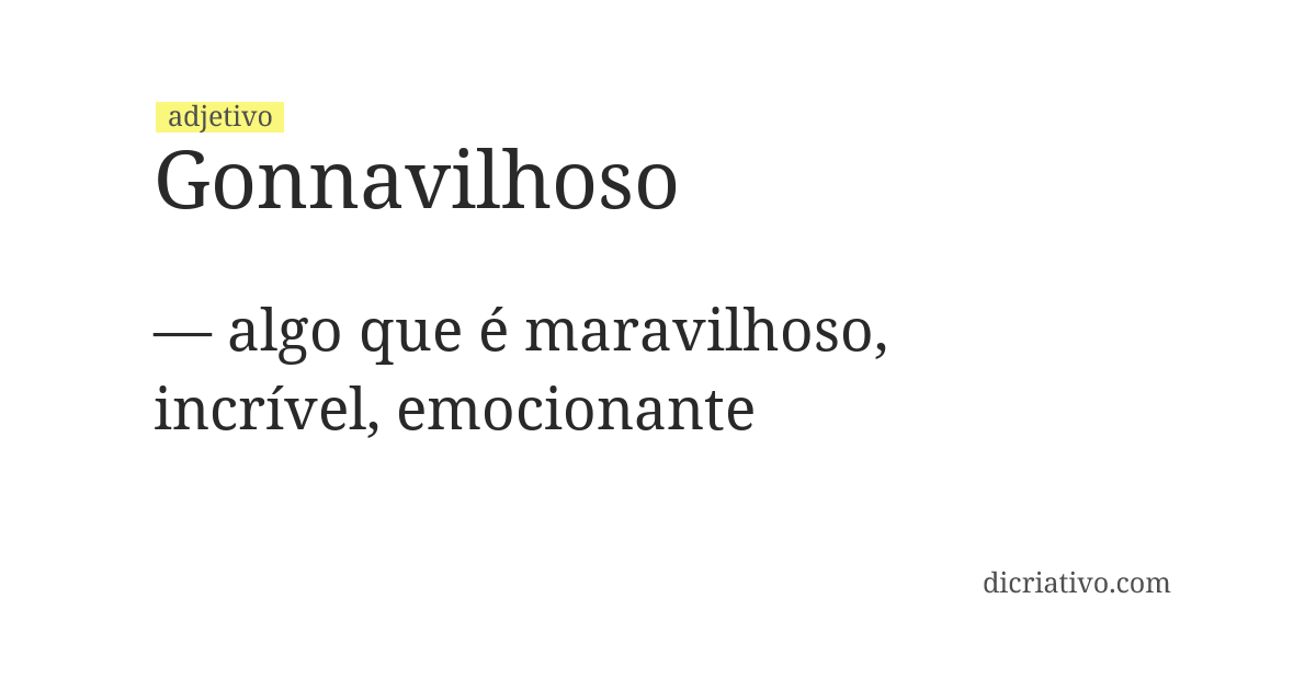 Significado de gonnavilhoso