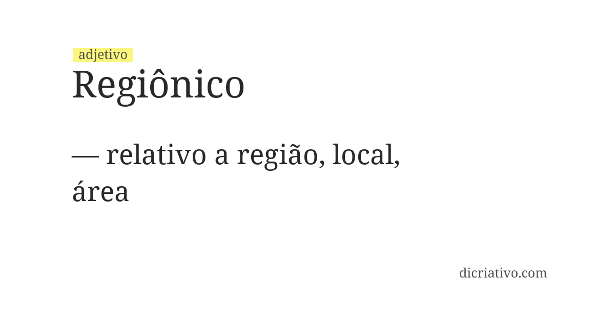 Significado de regiônico