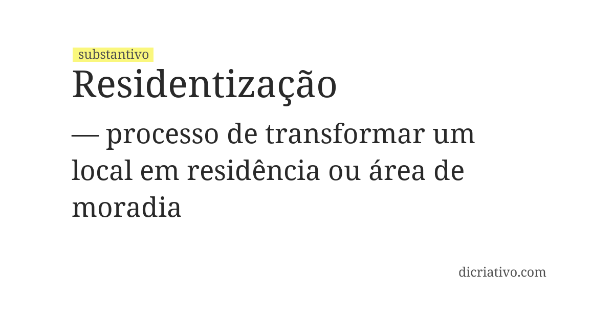 Significado de residentização