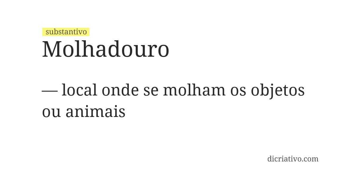 Significado de molhadouro