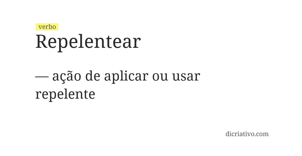 Significado de repelentear