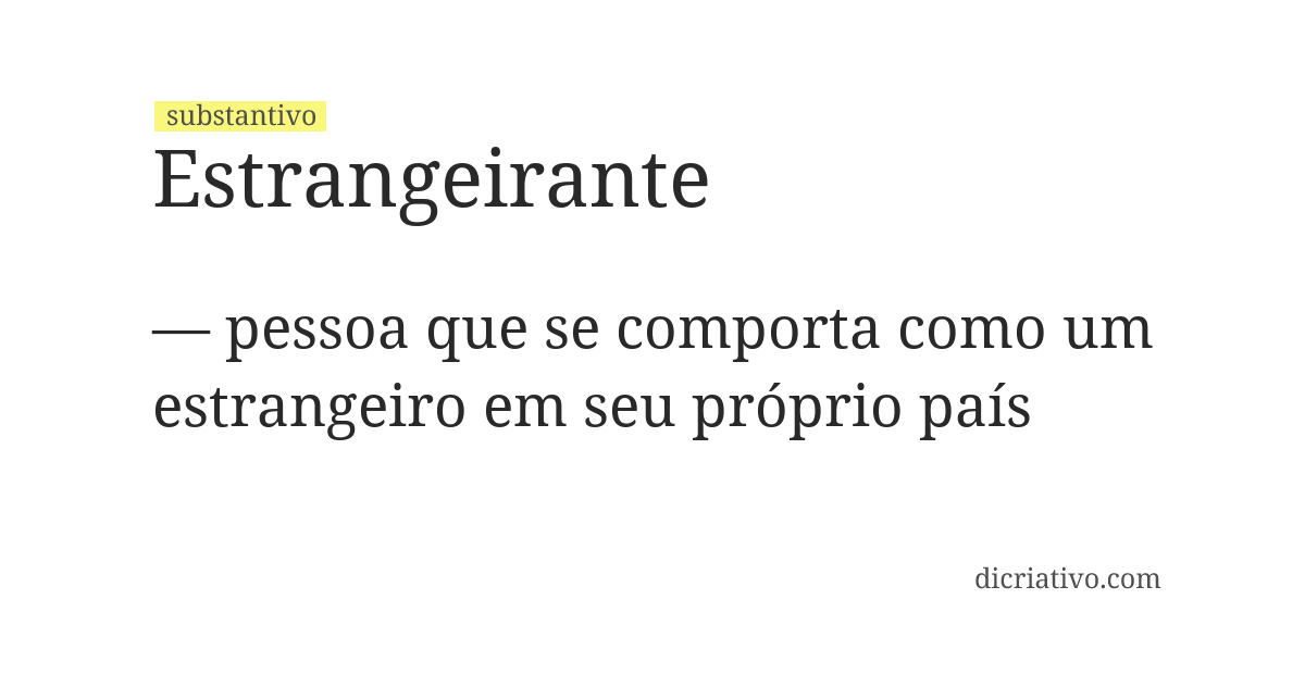 Significado de estrangeirante