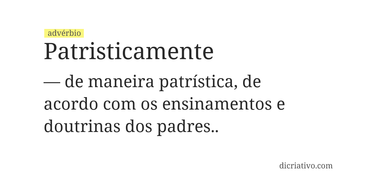 Significado de patristicamente