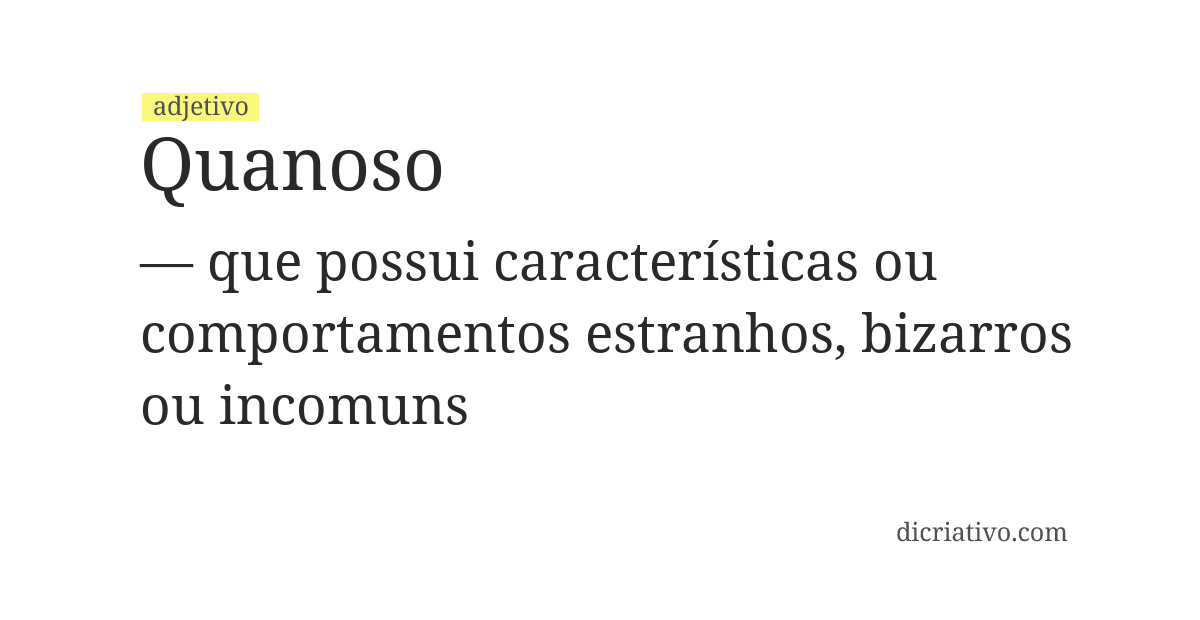 Significado de quanoso
