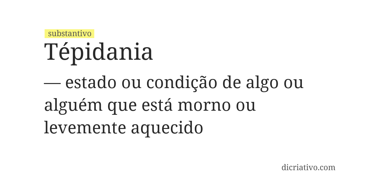 Significado de tépidania