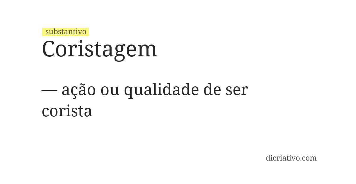 Significado de coristagem