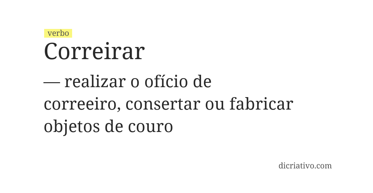 Significado de correirar