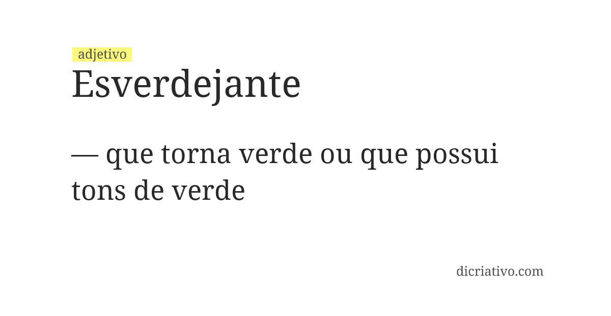 Significado de esverdejante