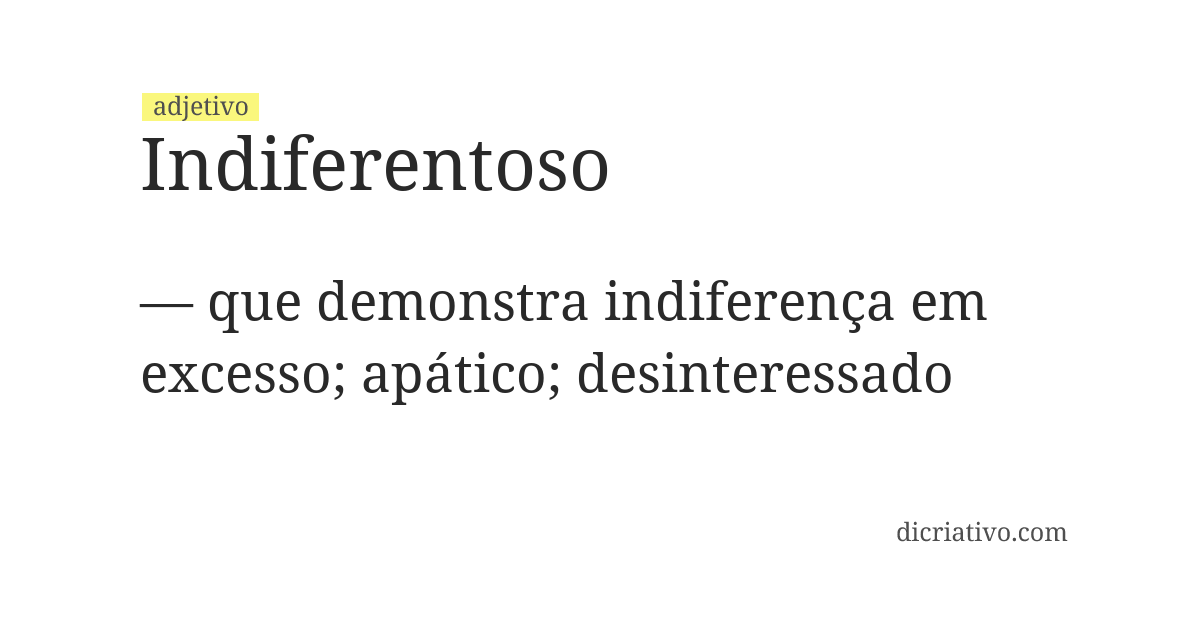 Significado de indiferentoso