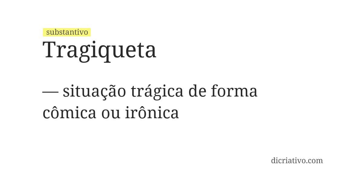Significado de tragiqueta
