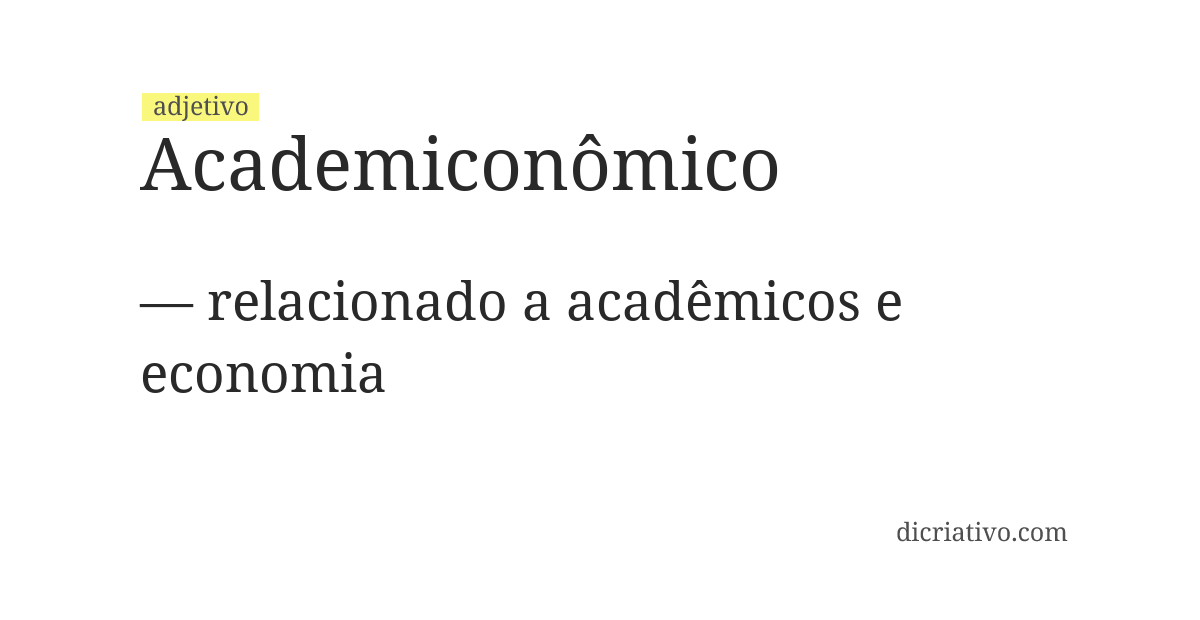 Significado de academiconômico
