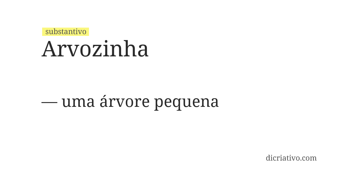 Significado de arvozinha