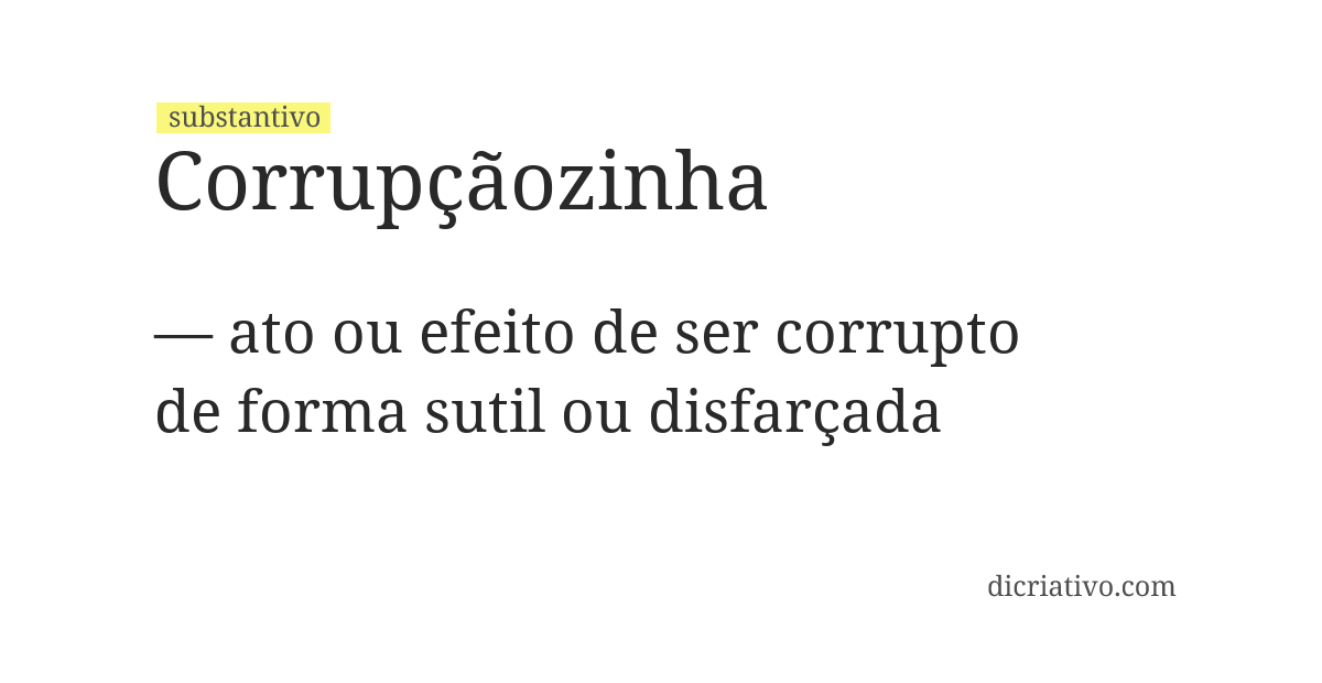 Significado de corrupçãozinha