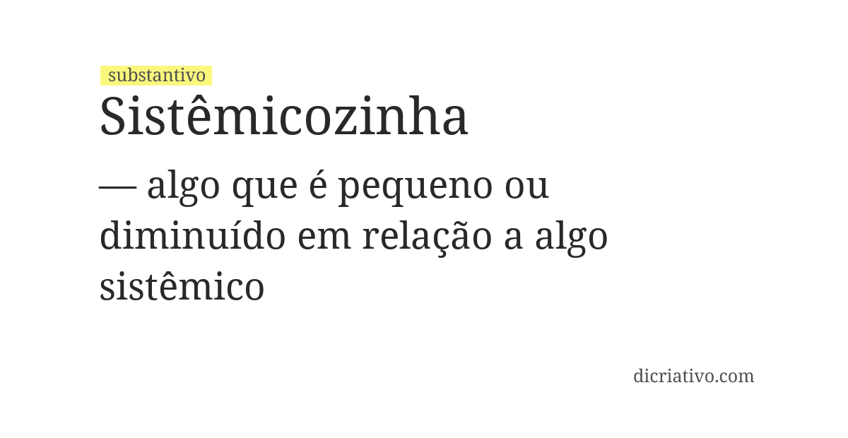 Significado de sistêmicozinha