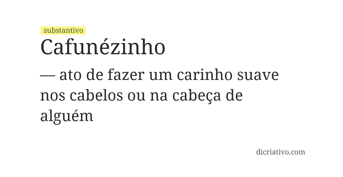 Significado de cafunézinho