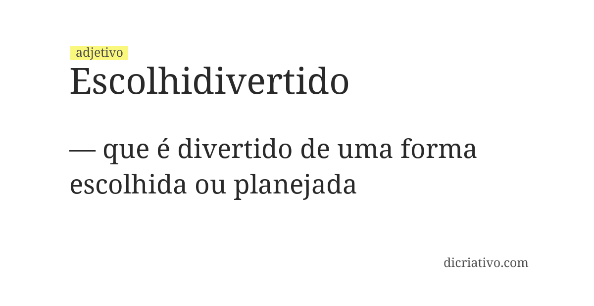 Significado de escolhidivertido