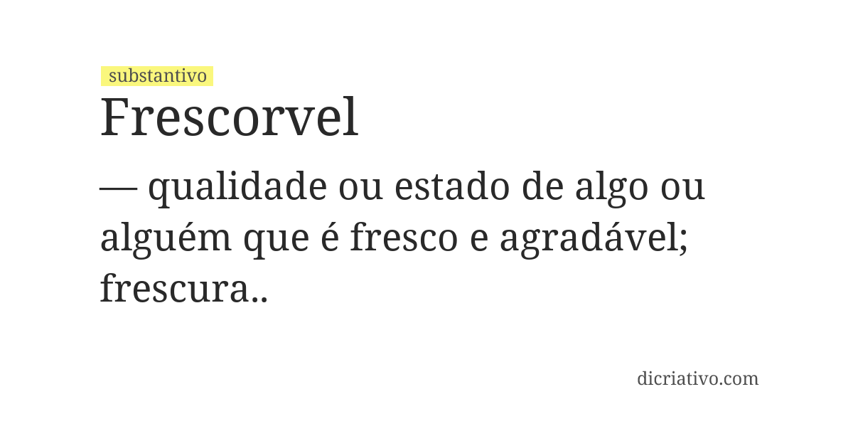 Significado de frescorvel