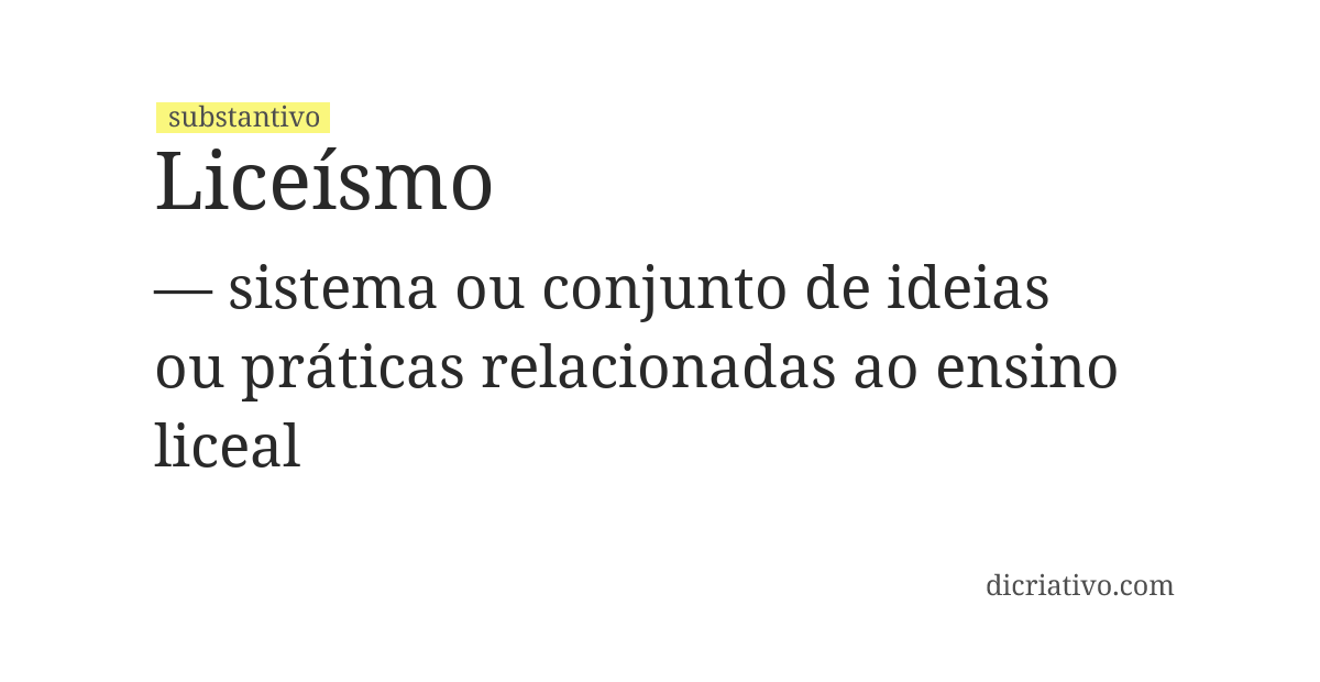 Significado de liceísmo