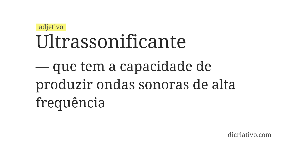 Significado de ultrassonificante