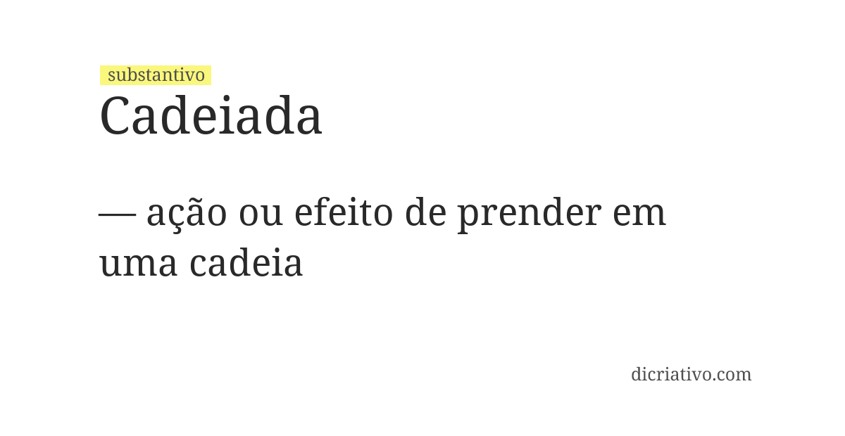 Significado de cadeiada