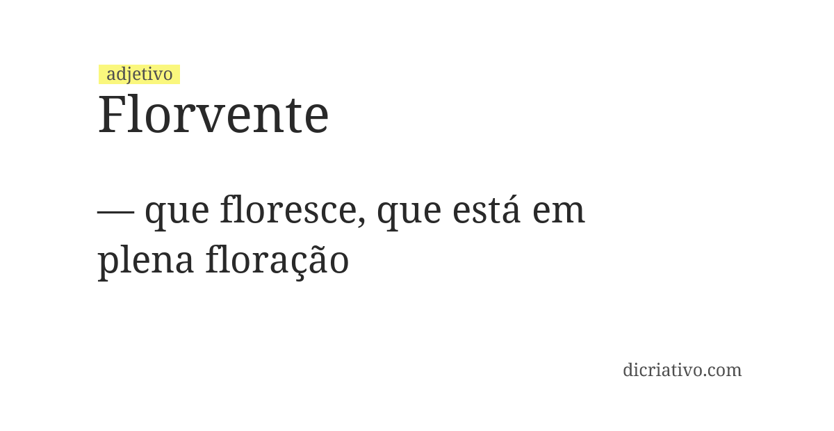 Significado de florvente