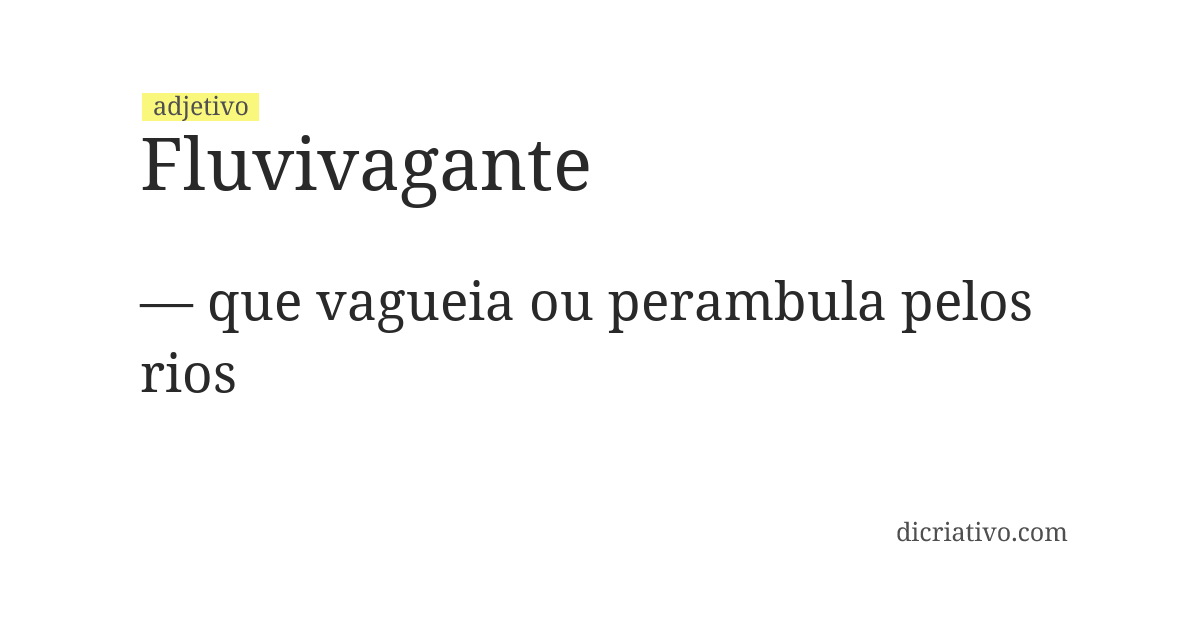 Significado de fluvivagante