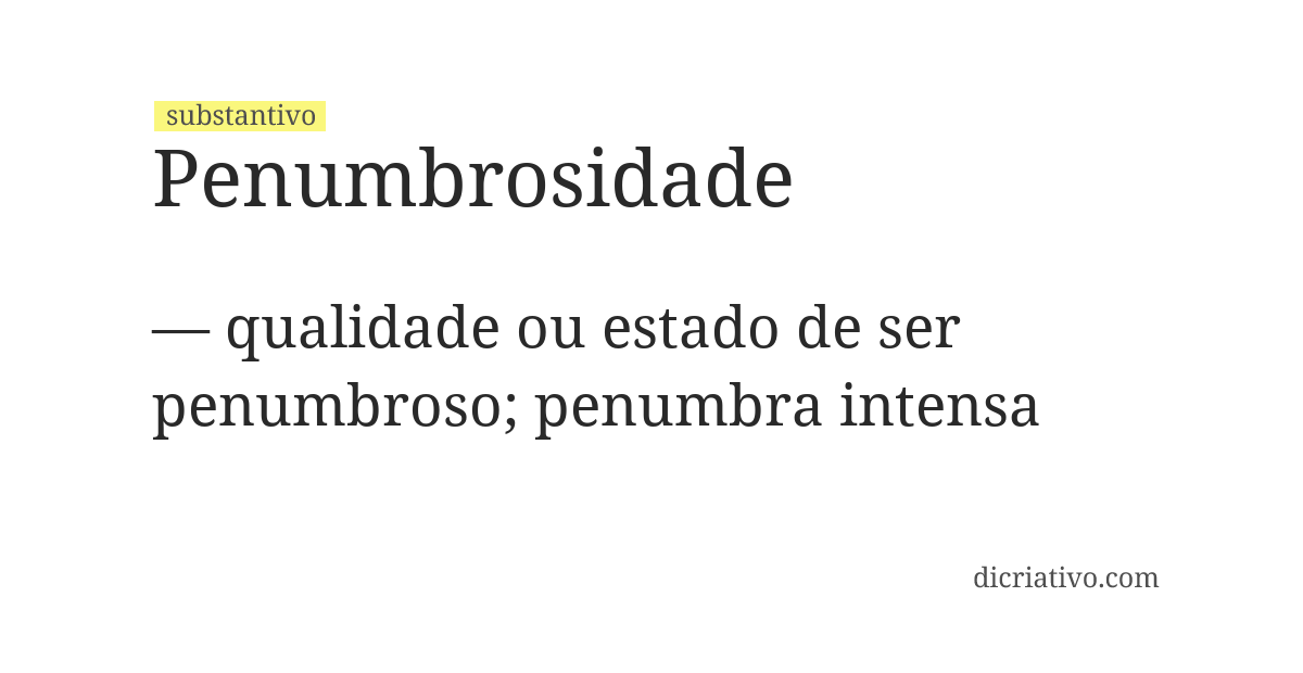 Significado de penumbrosidade