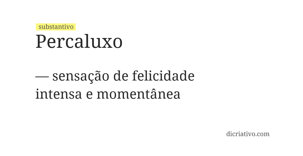 Significado de percaluxo