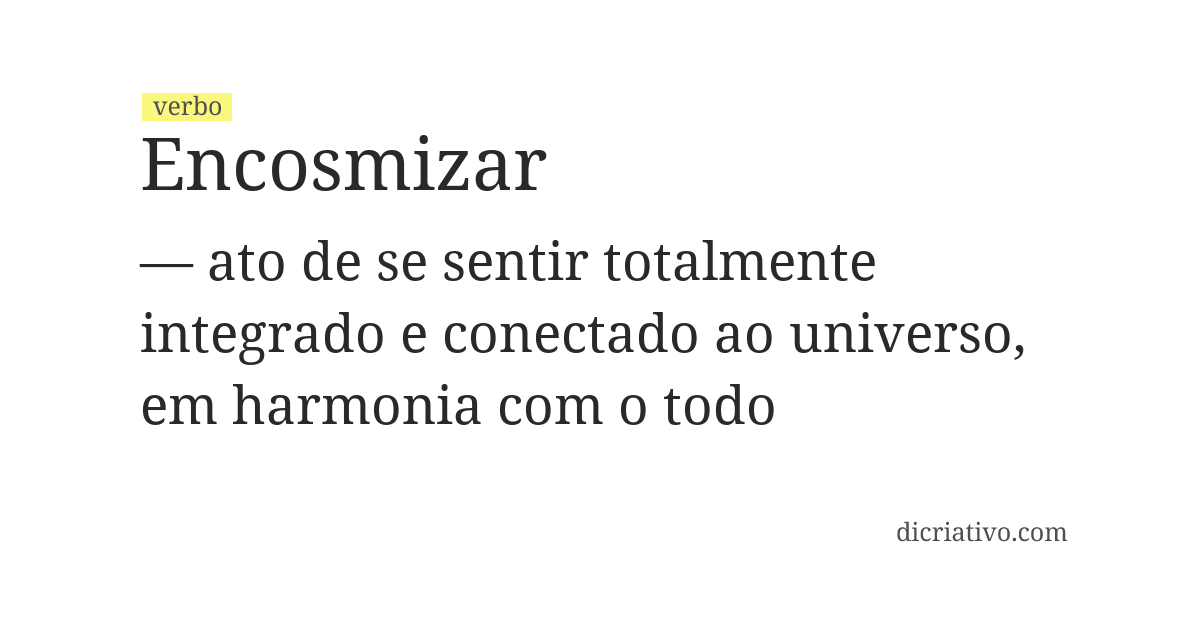 Significado de encosmizar