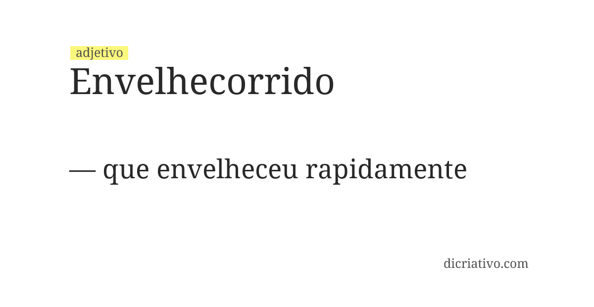 Significado de envelhecorrido