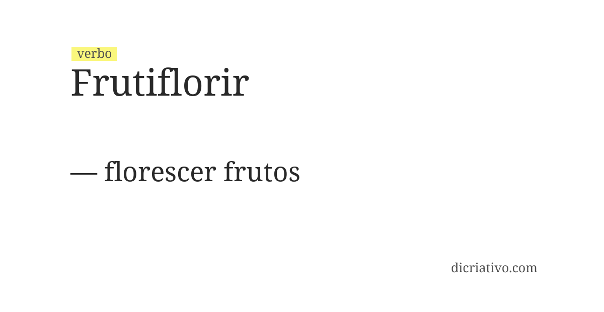 Significado de frutiflorir