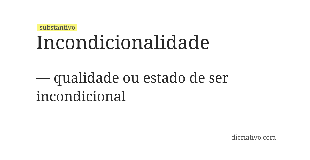 Significado de incondicionalidade